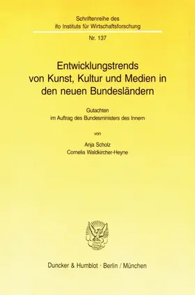 Scholz / Waldkircher-Heyne |  Entwicklungstrends von Kunst, Kultur und Medien in den neuen Bundesländern. | Buch |  Sack Fachmedien