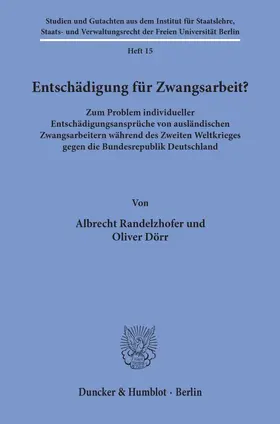Randelzhofer / Dörr |  Entschädigung für Zwangsarbeit? | Buch |  Sack Fachmedien