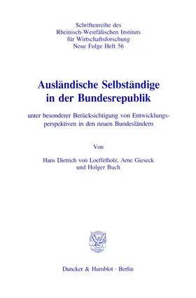 Loeffelholz / Gieseck / Buch |  Ausländische Selbständige in der Bundesrepublik | Buch |  Sack Fachmedien