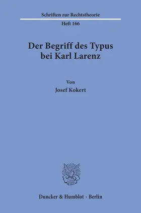 Kokert | Der Begriff des Typus bei Karl Larenz. | Buch | 978-3-428-08260-5 | sack.de