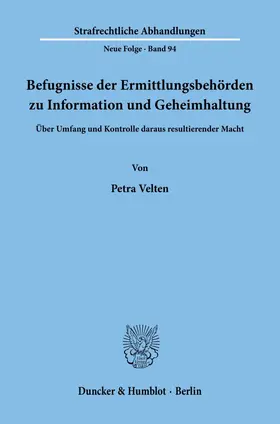 Velten |  Befugnisse der Ermittlungsbehörden zu Information und Geheimhaltung. | Buch |  Sack Fachmedien