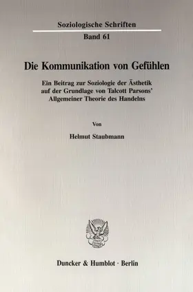 Staubmann | Die Kommunikation von Gefühlen. | Buch | 978-3-428-08339-8 | www2.sack.de
