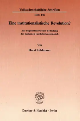 Feldmann |  Eine institutionalistische Revolution? | Buch |  Sack Fachmedien