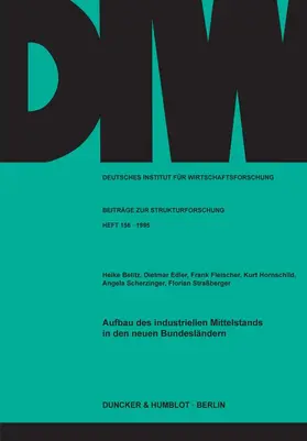 Belitz / Edler / Fleischer |  Aufbau des industriellen Mittelstands in den neuen Bundesländern. | Buch |  Sack Fachmedien