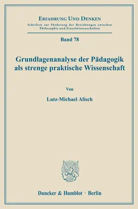 Alisch |  Grundlagenanalyse der Pädagogik als strenge praktische Wissenschaft. | Buch |  Sack Fachmedien