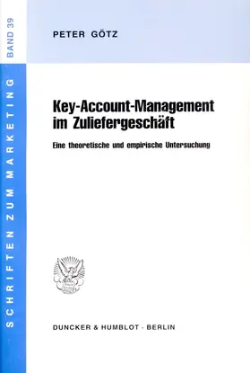 Götz |  Key-Account-Management im Zuliefergeschäft. | Buch |  Sack Fachmedien