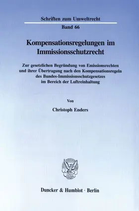 Enders |  Kompensationsregelungen im Immissionsschutzrecht. | Buch |  Sack Fachmedien