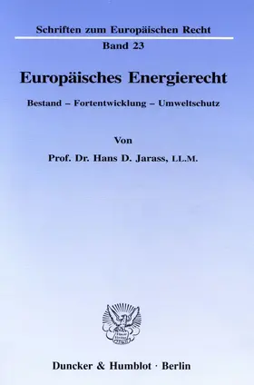 Jarass |  Europäisches Energierecht. | Buch |  Sack Fachmedien