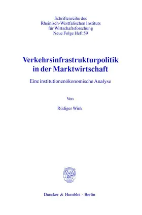 Wink |  Verkehrsinfrastrukturpolitik in der Marktwirtschaft. | Buch |  Sack Fachmedien
