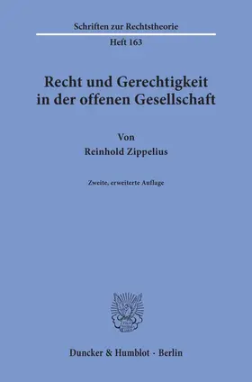 Zippelius |  Recht und Gerechtigkeit in der offenen Gesellschaft. | Buch |  Sack Fachmedien