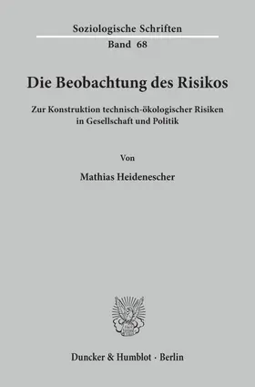 Heidenescher |  Die Beobachtung des Risikos. | Buch |  Sack Fachmedien