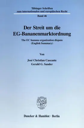 Cascante / Sander |  Der Streit um die EG-Bananenmarktordnung. | Buch |  Sack Fachmedien