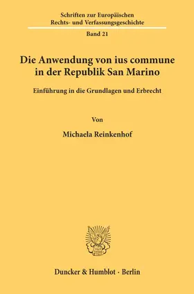 Reinkenhof |  Die Anwendung von ius commune in der Republik San Marino. | Buch |  Sack Fachmedien