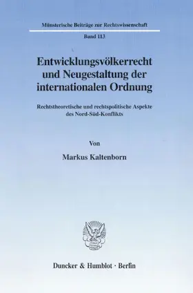 Kaltenborn |  Entwicklungsvölkerrecht und Neugestaltung der internationalen Ordnung. | Buch |  Sack Fachmedien