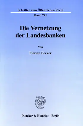 Becker |  Die Vernetzung der Landesbanken. | Buch |  Sack Fachmedien