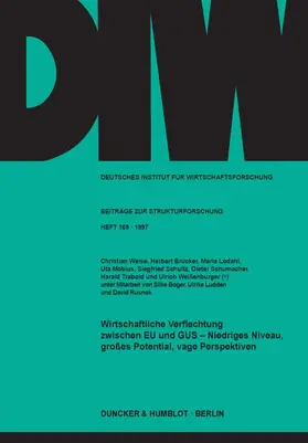 Weise / Brücker / Lodahl |  Wirtschaftliche Verflechtung zwischen EU und GUS - | Buch |  Sack Fachmedien