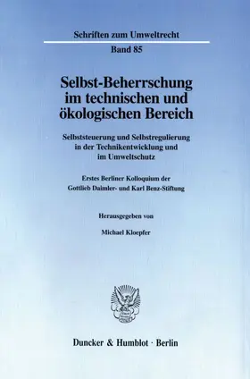 Kloepfer |  Selbst-Beherrschung im technischen und ökologischen Bereich. | Buch |  Sack Fachmedien