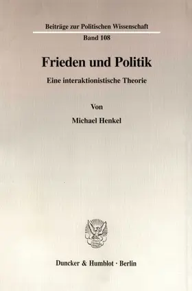 Henkel |  Frieden und Politik. | Buch |  Sack Fachmedien