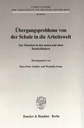 Schäfer / Sroka |  Übergangsprobleme von der Schule in die Arbeitswelt. | Buch |  Sack Fachmedien