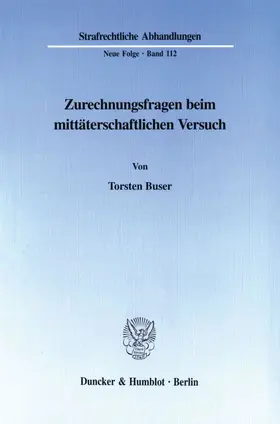 Buser |  Zurechnungsfragen beim mittäterschaftlichen Versuch. | Buch |  Sack Fachmedien