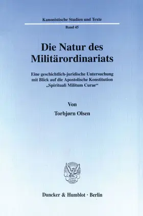Olsen |  Die Natur des Militärordinariats. | Buch |  Sack Fachmedien