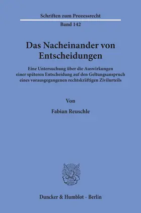 Reuschle |  Das Nacheinander von Entscheidungen. | Buch |  Sack Fachmedien