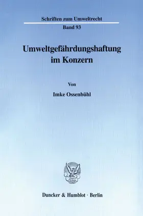 Ossenbühl |  Umweltgefährdungshaftung im Konzern. | Buch |  Sack Fachmedien