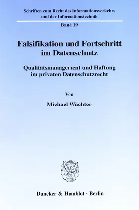 Wächter |  Falsifikation und Fortschritt im Datenschutz | Buch |  Sack Fachmedien