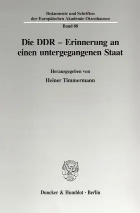 Timmermann |  Die DDR - Erinnerung an einen untergegangenen Staat. | Buch |  Sack Fachmedien