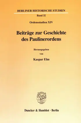 Elm |  Beiträge zur Geschichte des Paulinerordens. | Buch |  Sack Fachmedien