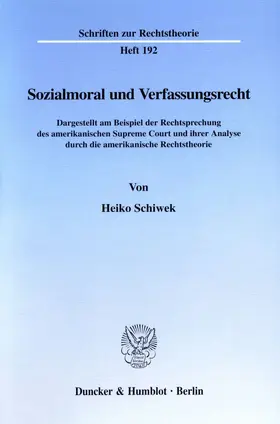 Schiwek |  Sozialmoral und Verfassungsrecht. | Buch |  Sack Fachmedien