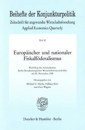 Burda / Seitz / Wagner |  Europäischer und nationaler Fiskalföderalismus. | Buch |  Sack Fachmedien