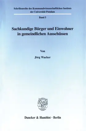 Wacker |  Sachkundige Bürger und Einwohner in gemeindlichen Ausschüssen. | Buch |  Sack Fachmedien