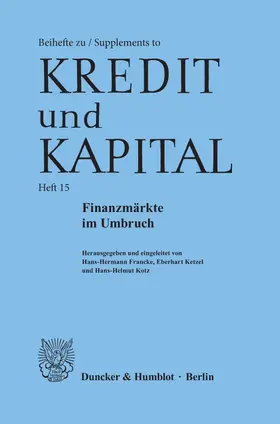 Francke / Ketzel / Kotz | Finanzmärkte im Umbruch. | Buch | 978-3-428-10320-1 | sack.de