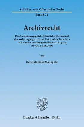 Manegold | Archivrecht. | Buch | 978-3-428-10322-5 | sack.de