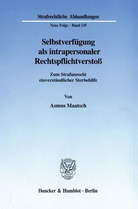 Maatsch |  Selbstverfügung als intrapersonaler Rechtspflichtverstoß. | Buch |  Sack Fachmedien