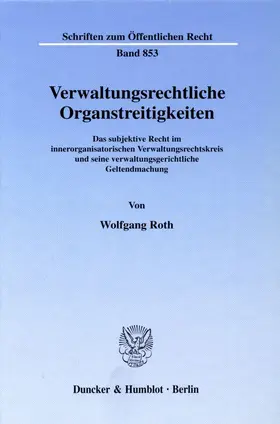 Roth |  Verwaltungsrechtliche Organstreitigkeiten. | Buch |  Sack Fachmedien