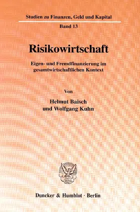 Baisch / Kuhn | Risikowirtschaft. | Buch | 978-3-428-10376-8 | sack.de