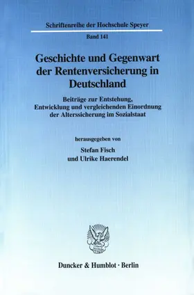 Fisch / Haerendel |  Geschichte und Gegenwart der Rentenversicherung in Deutschland. | Buch |  Sack Fachmedien