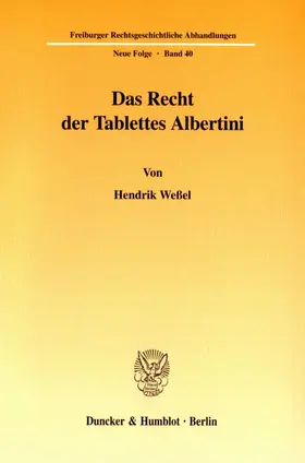 Weßel |  Das Recht der Tablettes Albertini. | Buch |  Sack Fachmedien