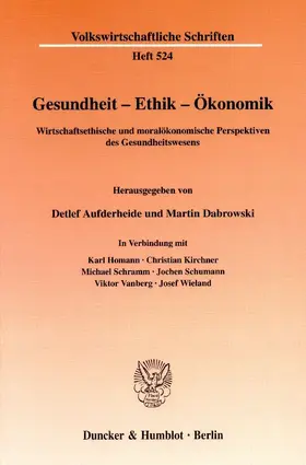 Aufderheide / Dabrowski |  Gesundheit - Ethik - Ökonomik. | Buch |  Sack Fachmedien
