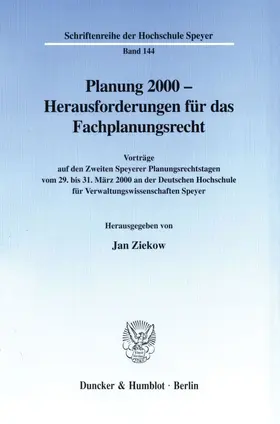 Ziekow |  Planung 2000 - Herausforderungen für das Fachplanungsrecht. | Buch |  Sack Fachmedien