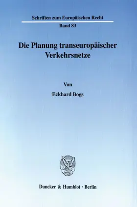 Bogs |  Die Planung transeuropäischer Verkehrsnetze. | Buch |  Sack Fachmedien