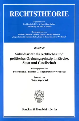 Blickle / Hüglin / Wyduckel |  Subsidiarität als rechtliches und politisches Ordnungsprinzip in Kirche, Staat und Gesellschaft. | Buch |  Sack Fachmedien