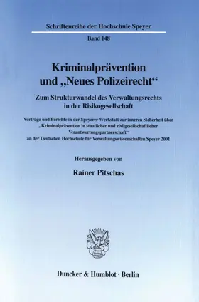 Pitschas |  Kriminalprävention und "Neues Polizeirecht". | Buch |  Sack Fachmedien