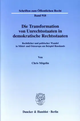 Mögelin |  Die Transformation von Unrechtsstaaten in demokratische Rechtsstaaten. | Buch |  Sack Fachmedien