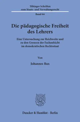 Rux |  Die pädagogische Freiheit des Lehrers. | Buch |  Sack Fachmedien