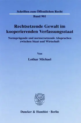 Michael |  Rechtsetzende Gewalt im kooperierenden Verfassungsstaat. | Buch |  Sack Fachmedien