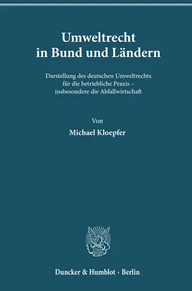 Kloepfer |  Umweltrecht in Bund und Ländern. | Buch |  Sack Fachmedien