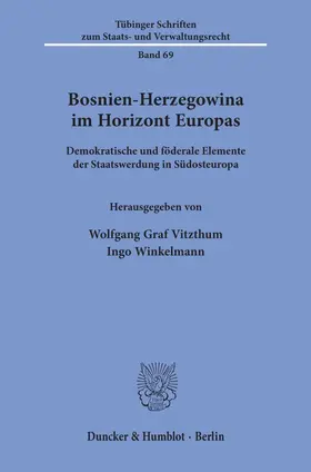 Vitzthum / Winkelmann |  Bosnien-Herzegowina im Horizont Europas. | Buch |  Sack Fachmedien